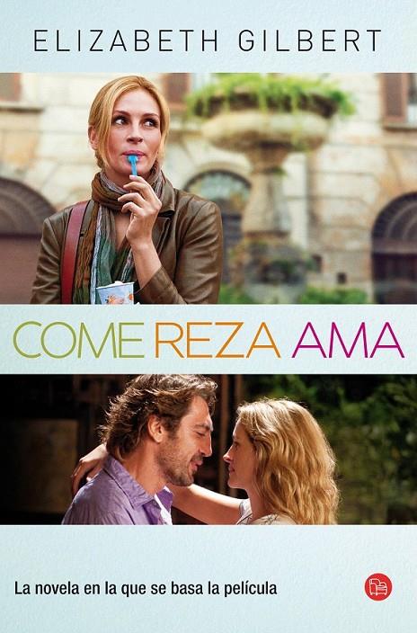 COME, REZA, AMA (BOLSILLO) | 9788466318242 | GILBERT, ELIZABETH