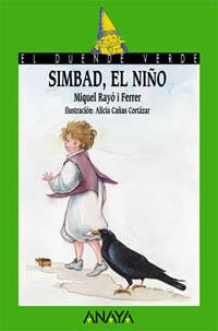 121. SIMBAD, EL NIÑO | 9788420712857 | RAYÓ I FERRER, MIQUEL