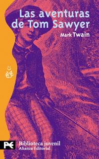 LAS AVENTURAS DE TOM SAWYER | 9788420636511 | TWAIN, MARK