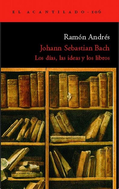 JOHANN SEBASTIAN BACH | 9788496136960 | ANDRÉS, RAMÓN