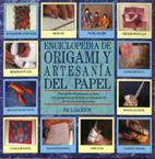 ENCICLOPEDIA DE TÉCNICAS DE ORIGAMI Y ARTESANÍA DEL PAPEL | 9788486673772 | JACKSON, PAUL