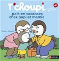 T'CHOUPI PART EN VACANCES CHEZ PAPI ET MAMIE | 9782092497968 | COURTIN, THIERRY