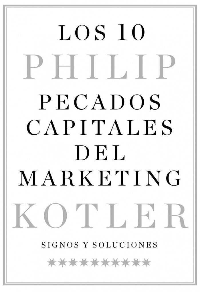 LOS 10 PECADOS CAPITALES DEL MARKETING | 9788498752427 | PHILIP KOTLER