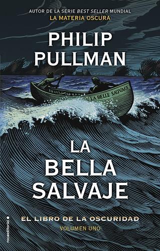 LA BELLA SALVAJE (EL LIBRO DE LA OSCURIDAD 1) | 9788417305796 | PULLMAN, PHILIP