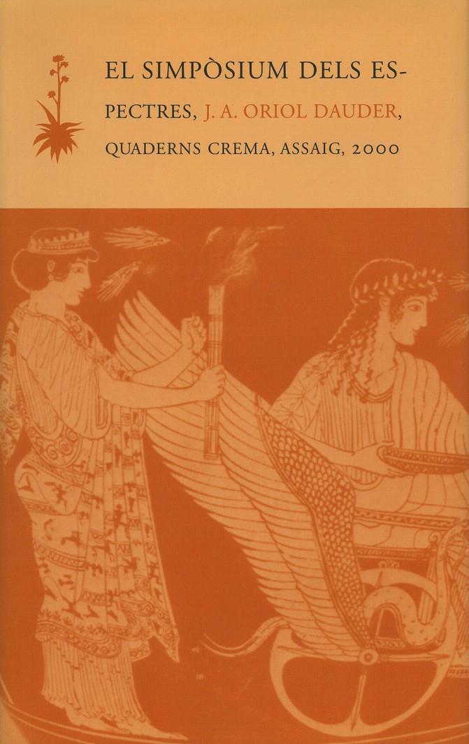 EL SIMPÒSIUM DELS ESPECTRES | 9788477273141 | ORIOL DAUDER, JOAN ANTON