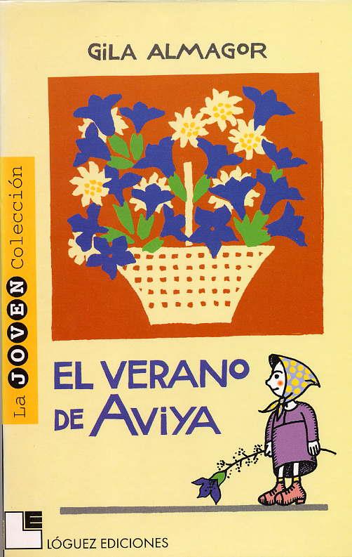 EL VERANO DE AVIYA | 9788485334766 | ALMAGOR, GILA