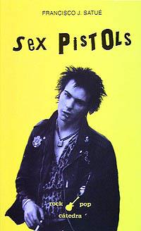 SEX PISTOLS | 9788437611587 | SATUÉ, FRANCISCO J.