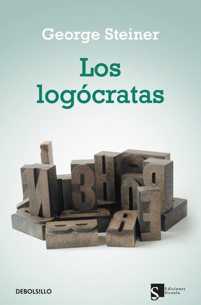 LOS LOGÓCRATAS | 9788499087474 | STEINER,GEORGE