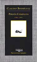 POESÍA COMPLETA (1953-1991) | 9788483109779 | RODRÍGUEZ, CLAUDIO