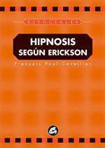 HIPNOSIS SEGÚN ERICKSON | 9788488242693 | PAUL-CAVALLIER, FRANÇOIS