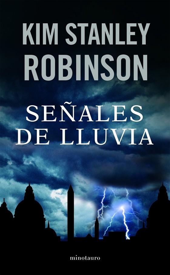 SEÑALES DE LLUVIA | 9788445075449 | KIM STANLEY ROBINSON