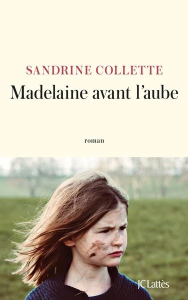 MADELAINE AVANT L'AUBE | 9782709674539 | SANDRINE COLLETTE