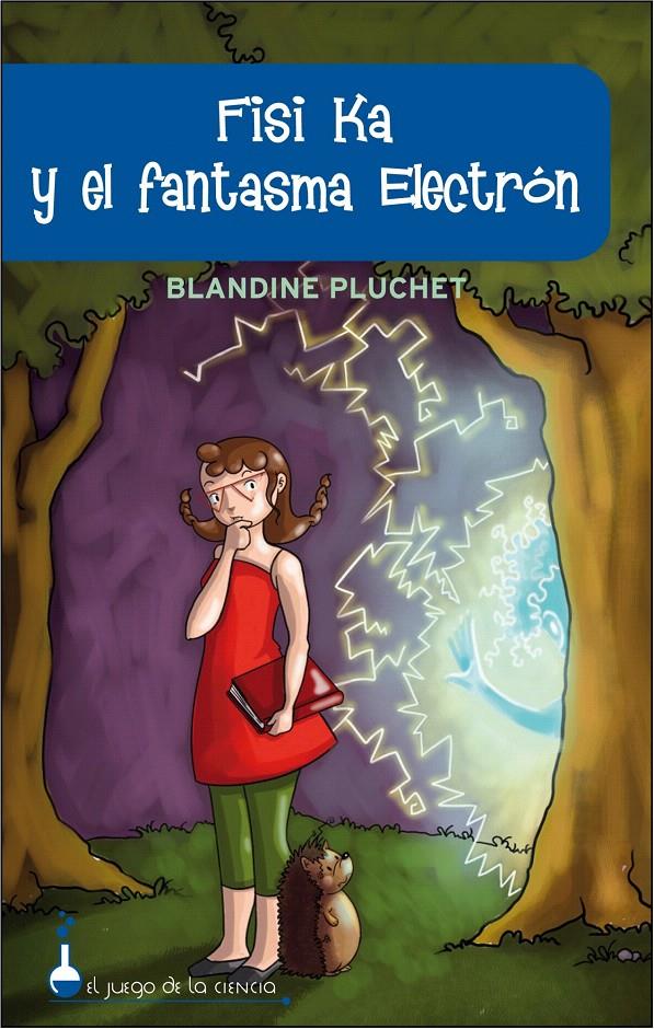 FISI KA Y EL FANTASMA ELECTRON | 9788497543583 | BLANDINE PLUCHET