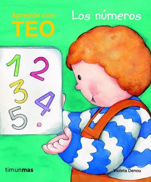 TEO. LOS NÚMEROS | 9788408091172 | VIOLETA DENOU