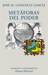 METÁFORAS DEL PODER | 9788420679181 | GONZÁLEZ GARCÍA, JOSÉ MARÍA