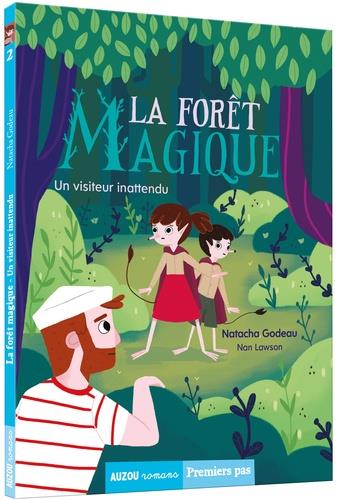 LA FORÊT MAGIQUE TOME 2 . UN VISITEUR INATTENDU | 9782733869857 | NATACHA GODEAU, NAN LAWSON