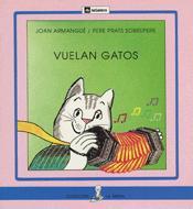 VUELAN GATOS | 9788424627911 | ARMANGUÉ I HERRERO, JOAN