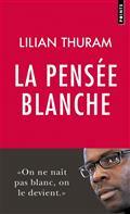 LA PENSÉE BLANCHE | 9782757889602 | THURAM, LILIAN