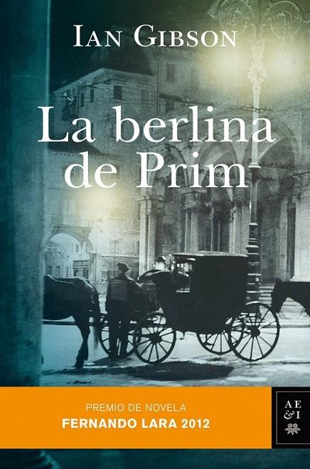 LA BERLINA DE PRIM | 9788408007661 | IAN GIBSON