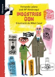 INDUSTRIES GON | 9788479424015 | LALANA JOSA, FERNANDO/ALMÁRCEGUI BALLESTA, JOSE Mª