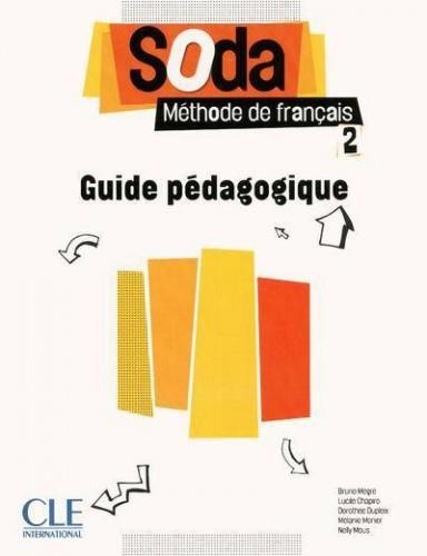 SODA METHODE DE FRANÇAIS NIVEAU 2 - LIVRE PROFESSEUR | 9782090387117 | BRUNO MEGRE