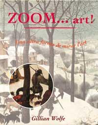 ZOOM. ART ! | 9788484880615 | WOLFE, GILLIAN