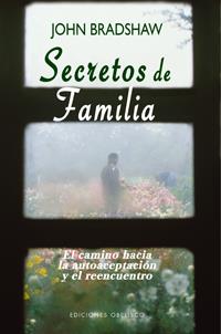 SECRETOS DE FAMILIA (N.E.) | 9788497774147 | BRADSHAW, JOHN