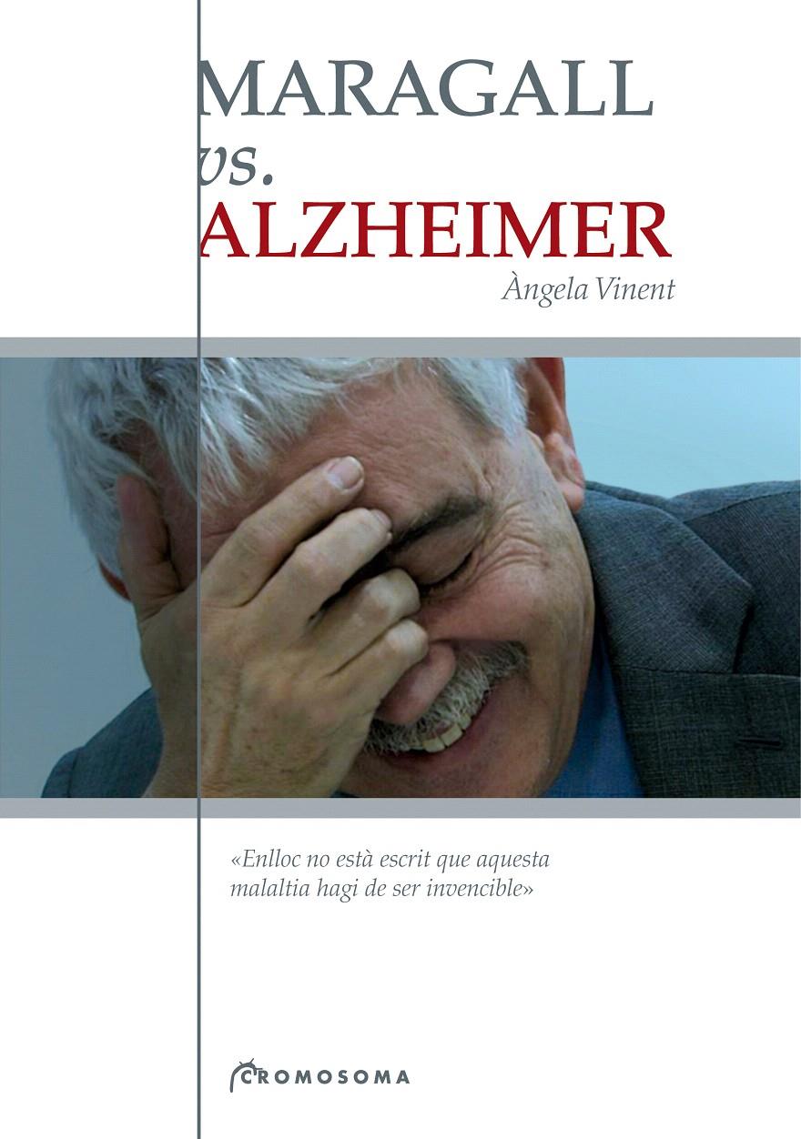 MARAGALL VS. ALZHEIMER | 9788495732125 | ÀNGELA VINENT