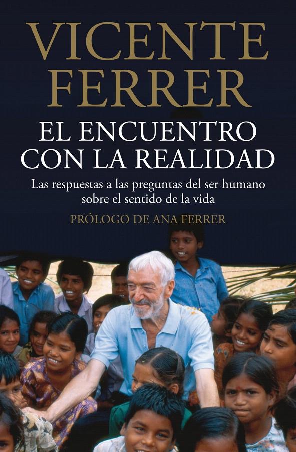 EL ENCUENTRO CON LA REALIDAD | 9788408095873 | VICENTE FERRER