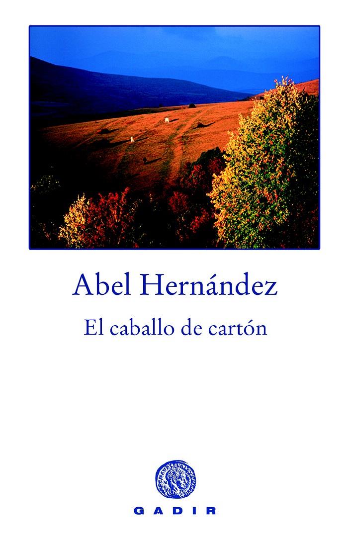 EL CABALLO DE CARTÓN | 9788496974289 | HERNÁNDEZ, ABEL