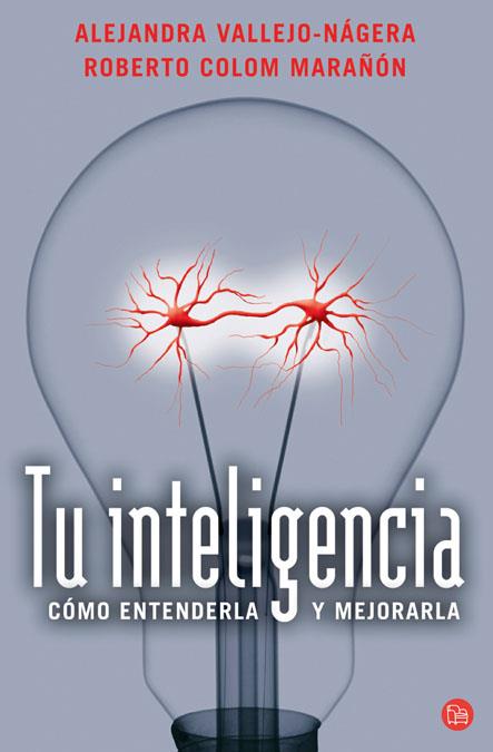 TU INTELIGENCIA   (FG) | 9788466308779 | VALLEJO-NÁGERA, ALEJANDRA/COLOM MARAÑON, ROBERTO