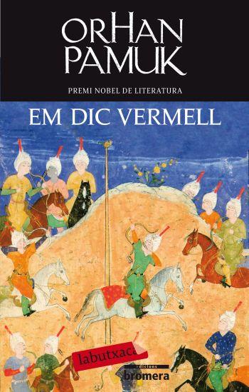 EM DIC VERMELL | 9788499301266 | ORHAN PAMUK