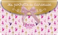 MA POCHETTE DE DANSEUSE - JE DANSE ! MES COLORIAGES. MES AUTOCOLLANTS  | 9782092585597 | COLLECTIF