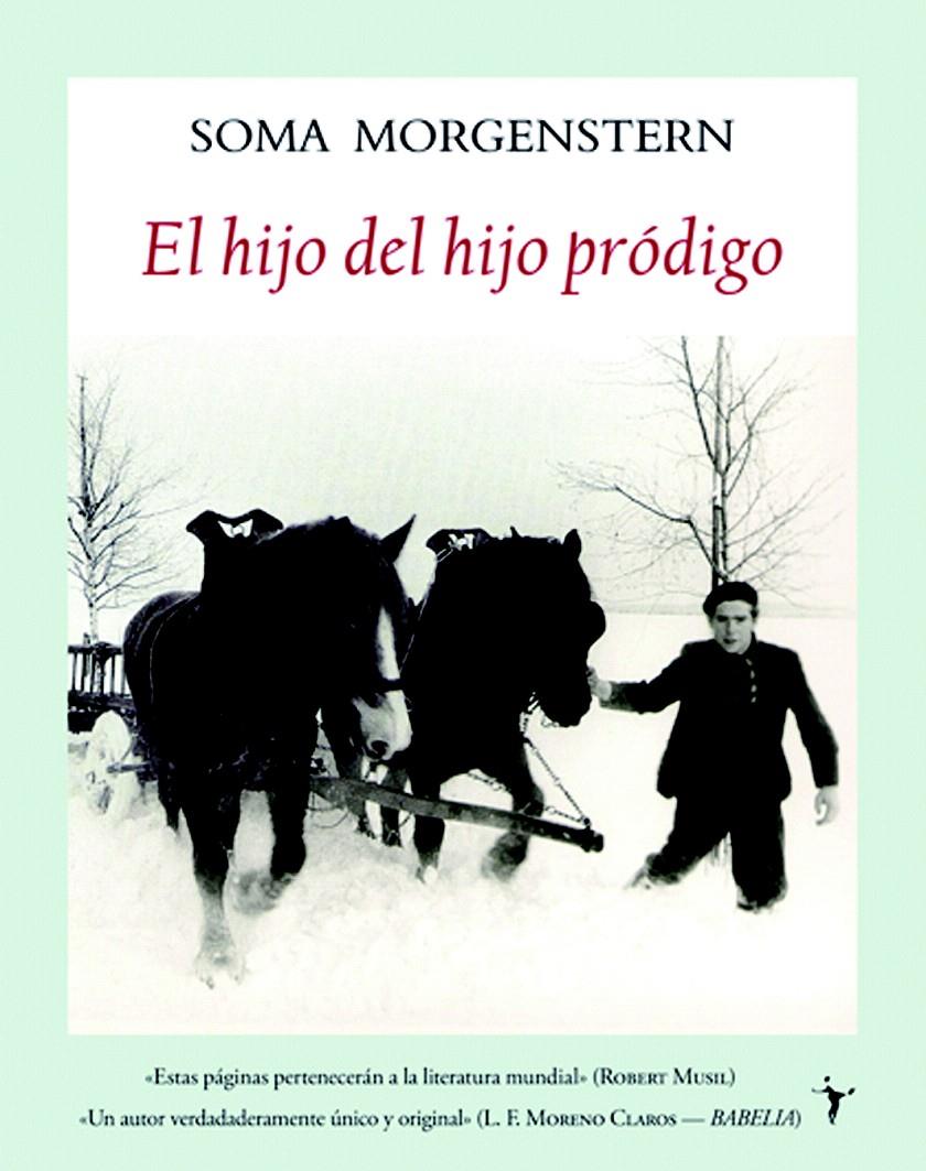 EL HIJO DEL HIJO PRÓDIGO | 9788496601611 | MORGENSTERN, SOMA