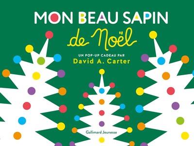 MON BEAU SAPIN DE NOËL - LIVRE POP-UP | 9782075190084 | CARTER, DAVID A