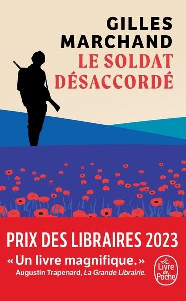 LE SOLDAT DÉSACCORDÉ | 9782253243380 | MARCHAND, GILLES