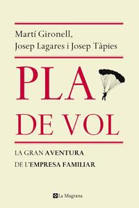 PLA DE VOL | 9788498675412 | GIRONELL GAMERO, MARTI/LAGARES GAMERO, JOSEP/TAPIES LLORET, JOSEP