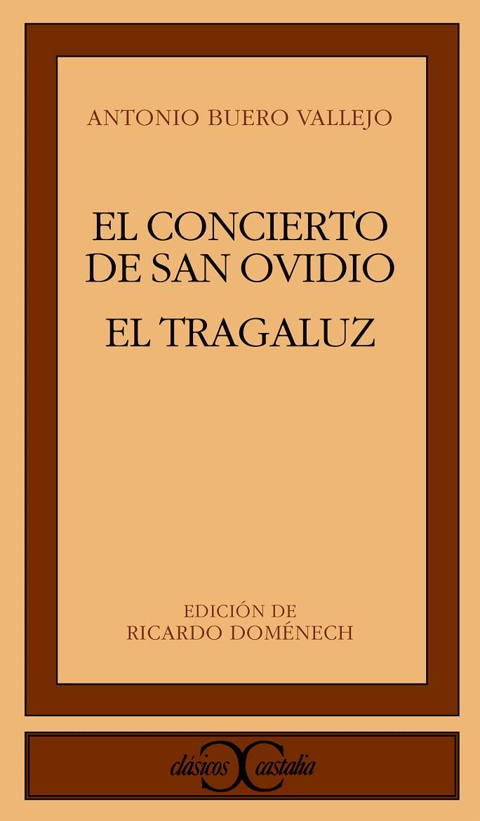 EL CONCIERTO DE SAN OVIDIO. EL TRAGALUZ | 9788470390593 | BUERO VALLEJO, ANTONIO