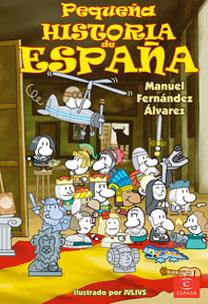 PEQUEÑA HISTORIA DE ESPAÑA | 9788467028317 | MANUEL FERNÁNDEZ ÁLVAREZ