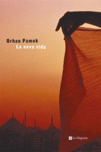 LA NOVA VIDA | 9788482644325 | PAMUK , ORHAN