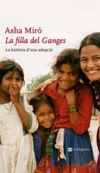 LA FILLA DEL GANGES | 9788482644448 | MIRO VEGA, ASHA