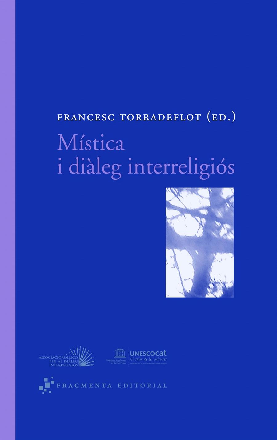 MÍSTICA I DIÀLEG INTERRELIGIÓS | 9788492416004