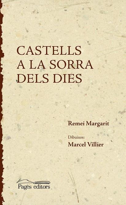 CASTELLS A LA SORRA DELS DIES | 9788497797450 | MARGARIT, REMEI/VILLIER, MARCEL