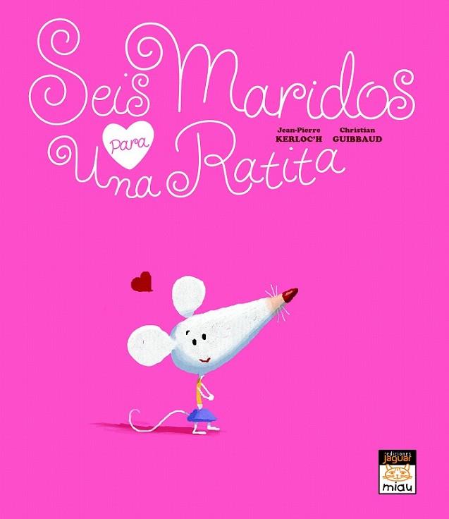 SEIS MARIDOS PARA UNA RATITA | 9788496423824 | KERLOC´H, JEAN PIERRE/GUIBBAUD, CHRISTIAN