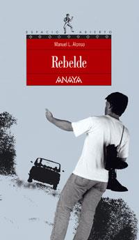 REBELDE | 9788420775135 | ALONSO, MANUEL L.