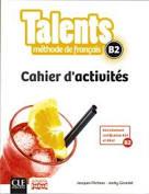 TALENTS B2 CAHIER D'EXERCICES | 9782090386387 | JACQUES PÉCHEUR, JACKY GIRARDET