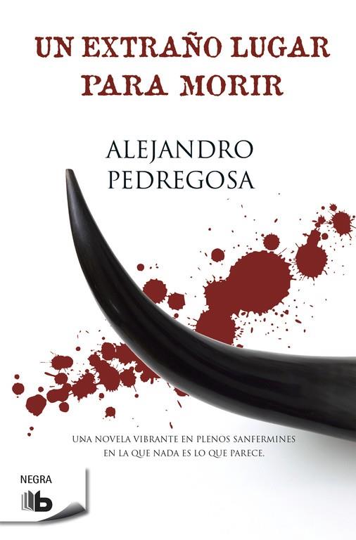 UN EXTRAÑO LUGAR PARA MORIR | 9788498727265 | PEDREGOSA, FERNANDO