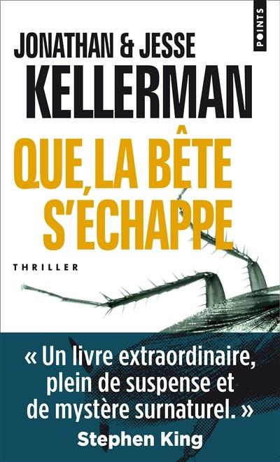 QUE LA BÊTE S'ÉCHAPPE  | 9782757869420 | JONATHAN ET JESSE KELLERMAN