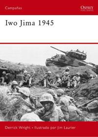 IWO JIMA 1945. LOS MARINES ALZAN LA BANDERA | 9788498676259 | WRIGHT, DERRICK