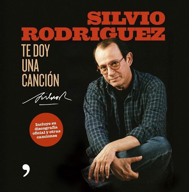 TE DOY UNA CANCIÓN | 9788484606055 | SILVIO RODRÍGUEZ